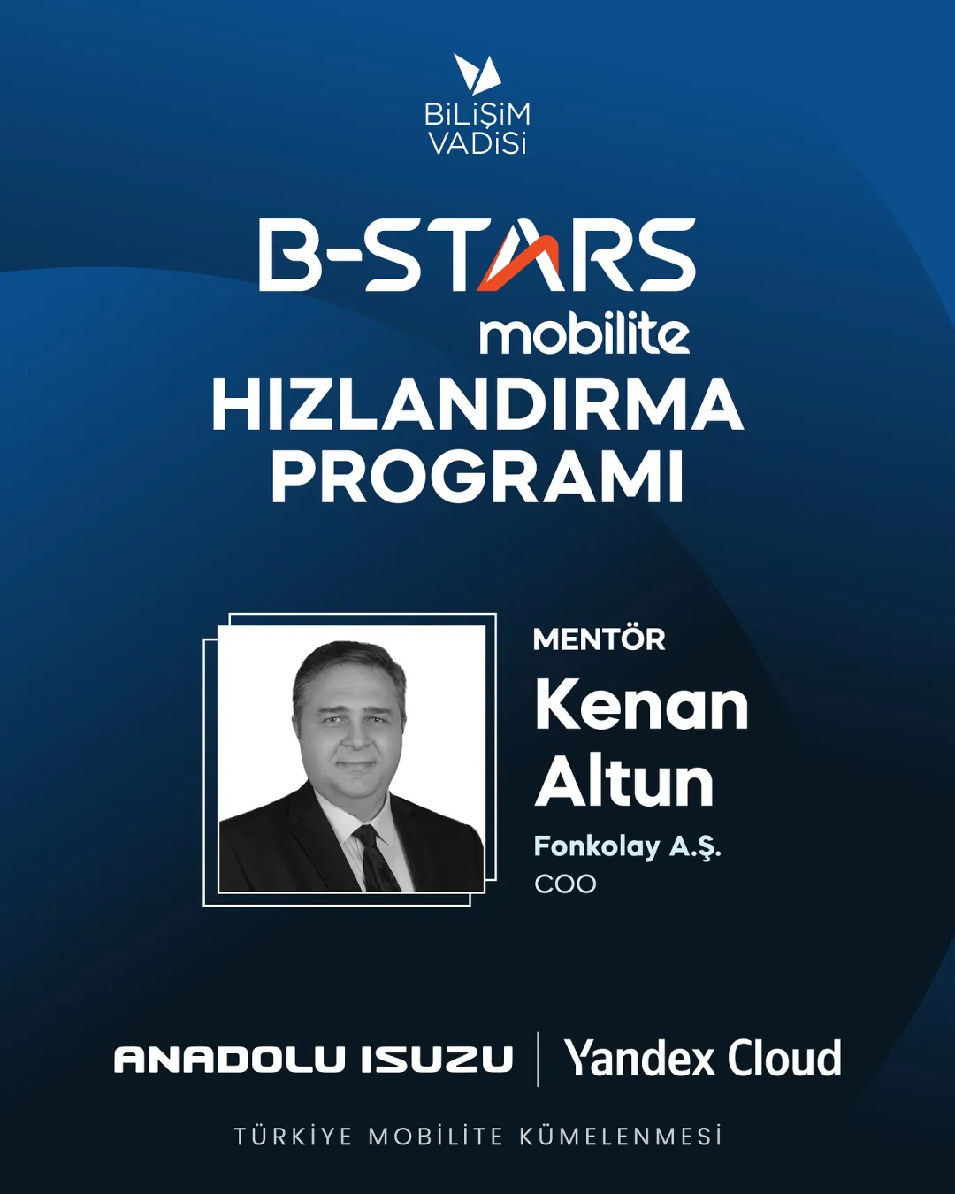 Bilişim Vadisi’nin B-Stars Mobilite Hızlandırma Programı’nda mentör olarak yer almak be…